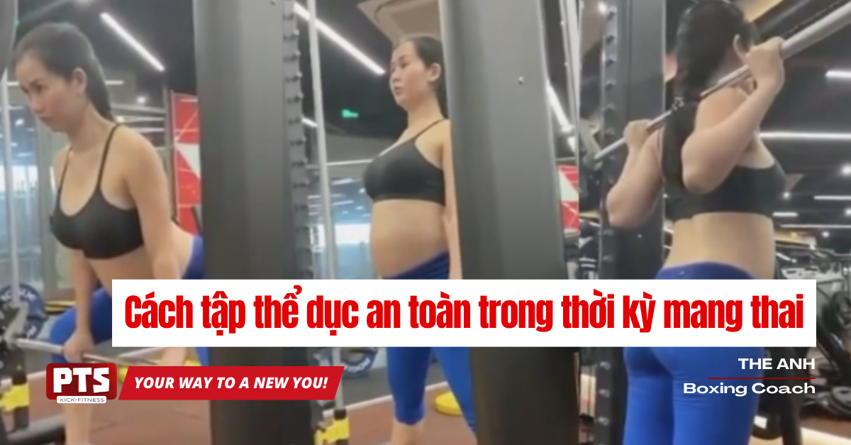 Cách Tập Thể Dục An Toàn Trong Thời Kỳ Mang Thai